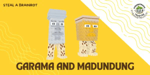 Garama and Madundung