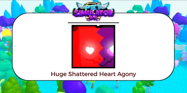 Huge Shattered Heart Agony