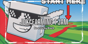 Farming Service 1 Hour - Be a Lucky Block