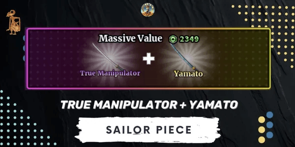 True Manipulator + Yamato