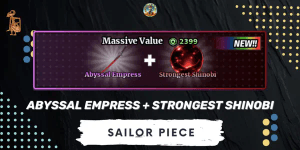 Abyssal Empress + Strongest Shinobi