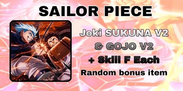 Gambar Product JOKI SUKUNA V2 + F & GOJO V2 + F | SAILOR PIECE