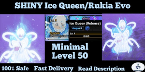 Shiny Ice Queen / Rukia Evo