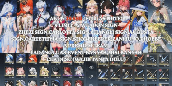 Gambar Product [SEA] 29 SSR,9 LIMIT + 5 WEAPON SIGN ZHEZI SIGN,CARLOTTA SIGN,CHANGLI SIGN,AUGUSTA SIGN,CARTETHYIA SIGN,SHOREKEEPER,ZANI,IUNO,PHOEBE,CEK DESC