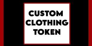 CCT CUSTOM CLOTHING TOKEN - Type Soul