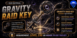 [Sale!!] Gravity Raid Key for Awakening [230 lvl] - Elemental Dungeons