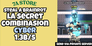 LA SECRET CYBER - STEAL A BRAINROT - SECRET 1B+/SECOND