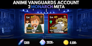 Akun 2 Monarch (Escanor, Dio OH) + 1309 Pity - Anime Vanguards
