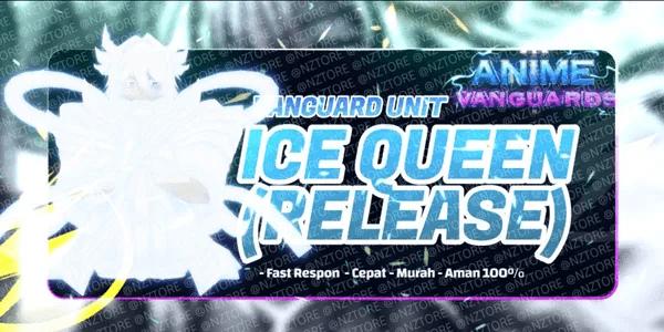 ICE QUEEN (RELEASE) - VANGUARD UNIT