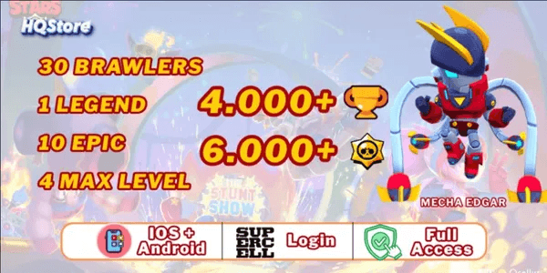 Account 30 Brawlers | 4013 Trophies | 1 Legend [MECHA EDGAR], 4 Max Level, 10 Epic | 3K PP 6K Coin | Brawl Stars