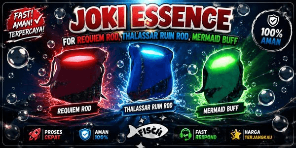 Gambar Product Joki Essence, For Requiem Rod, Thalassar's Ruin Rod, Mermaid Buff