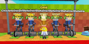 Chicleteira Drilleteira | Miner