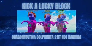 Dragonfrutina Dolphinita 211T Kick A Lucky Brainrot
