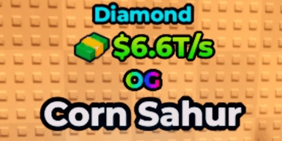 [OG] Diamond Corn Sahur Level Max 6.6T/S