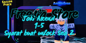 Joki Get Ascend 1-5 | SAILOR PIECE