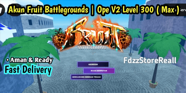 Akun Fruit Battlegrounds Ope V2 Lv 300 (Max)
