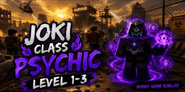 Gambar Product Joki Class Psychic Level 1-3 | Survive The Apocalypse