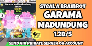 GARAMA AND MADUNDUNG 1B - STEAL A BRAINROT - INSTANT ACCOUNT