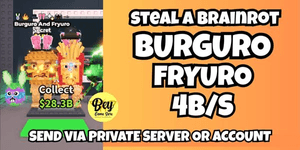 BURGURO AND FRYURO 4B/S - STEAL A BRAINROT - SECRET 4B/S - INSTANT ACCOUNT