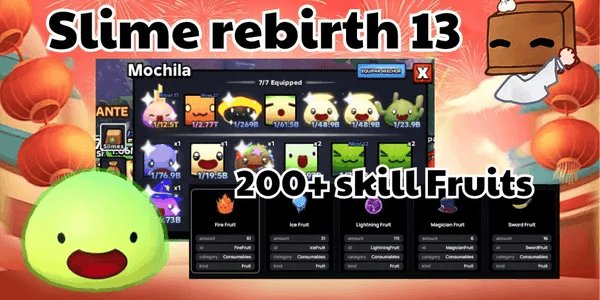 Slime Rebirth 13 - 200+ Fruits