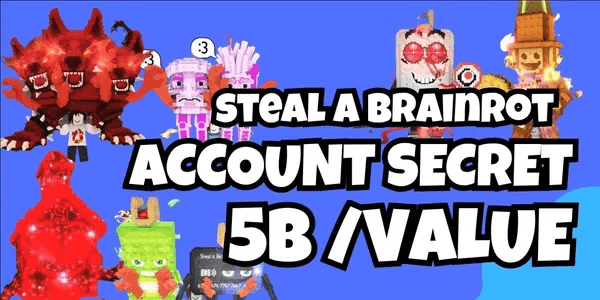 AKUN SECRET VALUE 5B+ - STEAL A BRAINROT