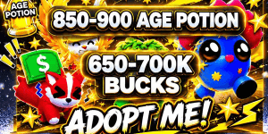 Account adopt me bucks and age potion