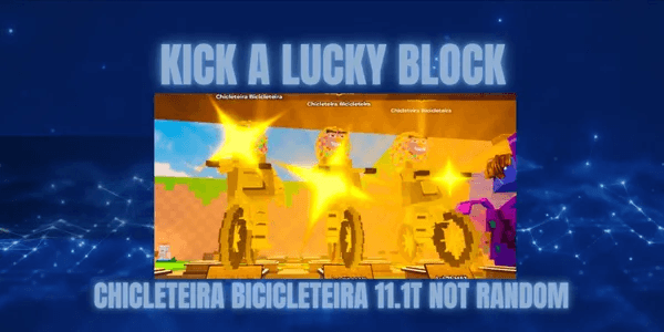 Chicleteira Bicicleteria 11.1T Kick A Lucky Block