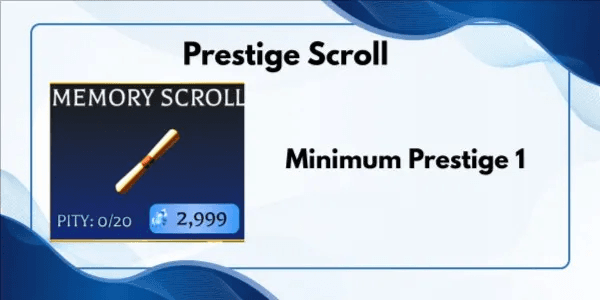 Prestige Scroll