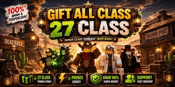 Gift All Class - Dead Rails