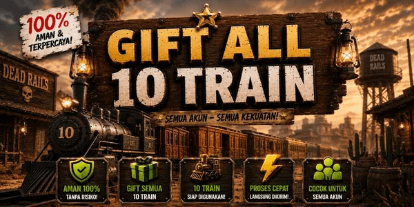 Gift All Train - Dead Rails