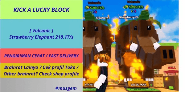 218.1T/s [ Volcanic ] Strawberry Elephant Max Level