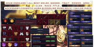 AKUN ENDGAME | ALL BEST MELEE, SWORD, TRAIT, POWER, SPEC, CLAN, RACE, TITLE, ACCESSORY, COSMETIC, BLOODLINE, AURA, RUNE | SAILOR PIECE