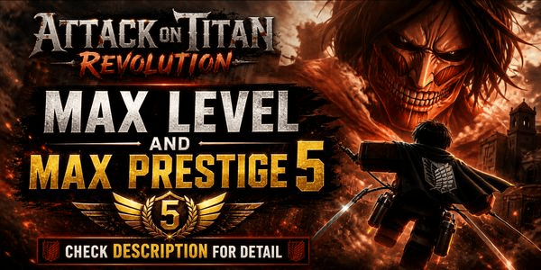 Gambar Product Max Prestige 5 + Max Level | Attack On Titan Revolution