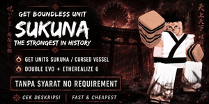 Joki / Service Get Unit Sukuna + Double evo / The Strongest In History + Etherealize 6 II Universal Tower Defense