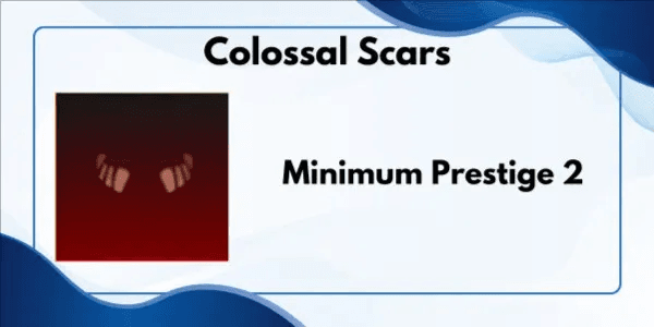 Colossal Scars