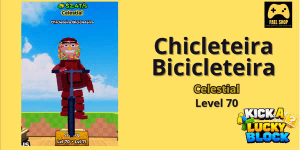 Chicleteira Bicicleteira (Celestial)