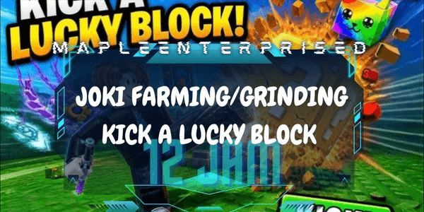 Gambar Product Joki Farming & Grinding 12 Hours | Kick a Lucky Block