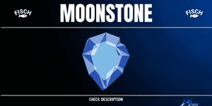 Moonstone | FISCH