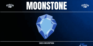 Moonstone | FISCH