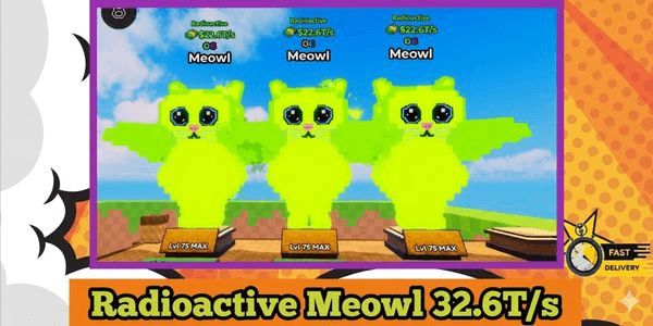 Gambar Product Radioactive Meowl | 32.6T/s LV.75 (MAX)