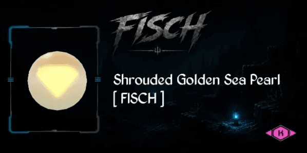 Shrouded Golden Sea Pearl - Fisch RBL