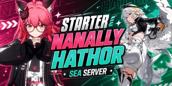 Gambar Product Starter NTE | Nanally Hathor + Free Choose 1 SSR [SEA]