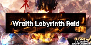 Wraith Labyrinth Raid