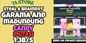 GARAMA AND MADUNDUNG CANDY MUTATION - STEAL A BRAINROT - SECRET 1B+/SECOND