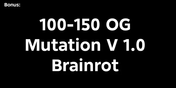 Bonus Account 100-150 Brainrots