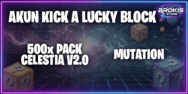 Kick a Lucky Block Account Pack 500x Celestia V2.0 With Mutation
