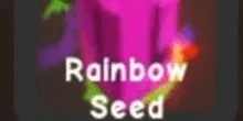 RAINBOW SEED FROM Grow A Garden 2