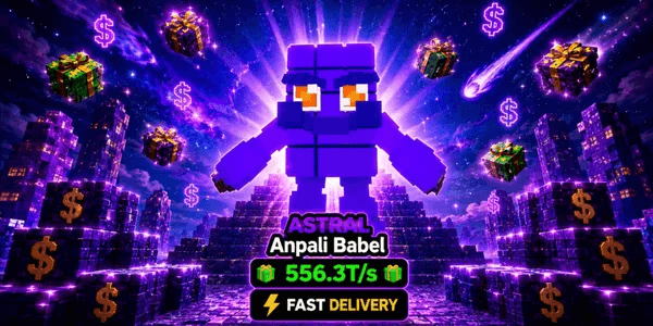 ASTRAL Anpali Babel 556.3T/s [MAX LVL]