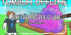 Grinding & Farming Boost Service Per 12 Hours - Grow A Garden 2