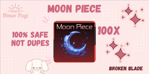 100 Moon Piece